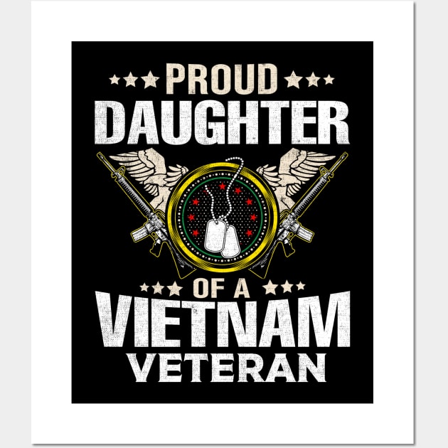 proud daughter of a vietnam veteran Wall Art by TheDesignDepot